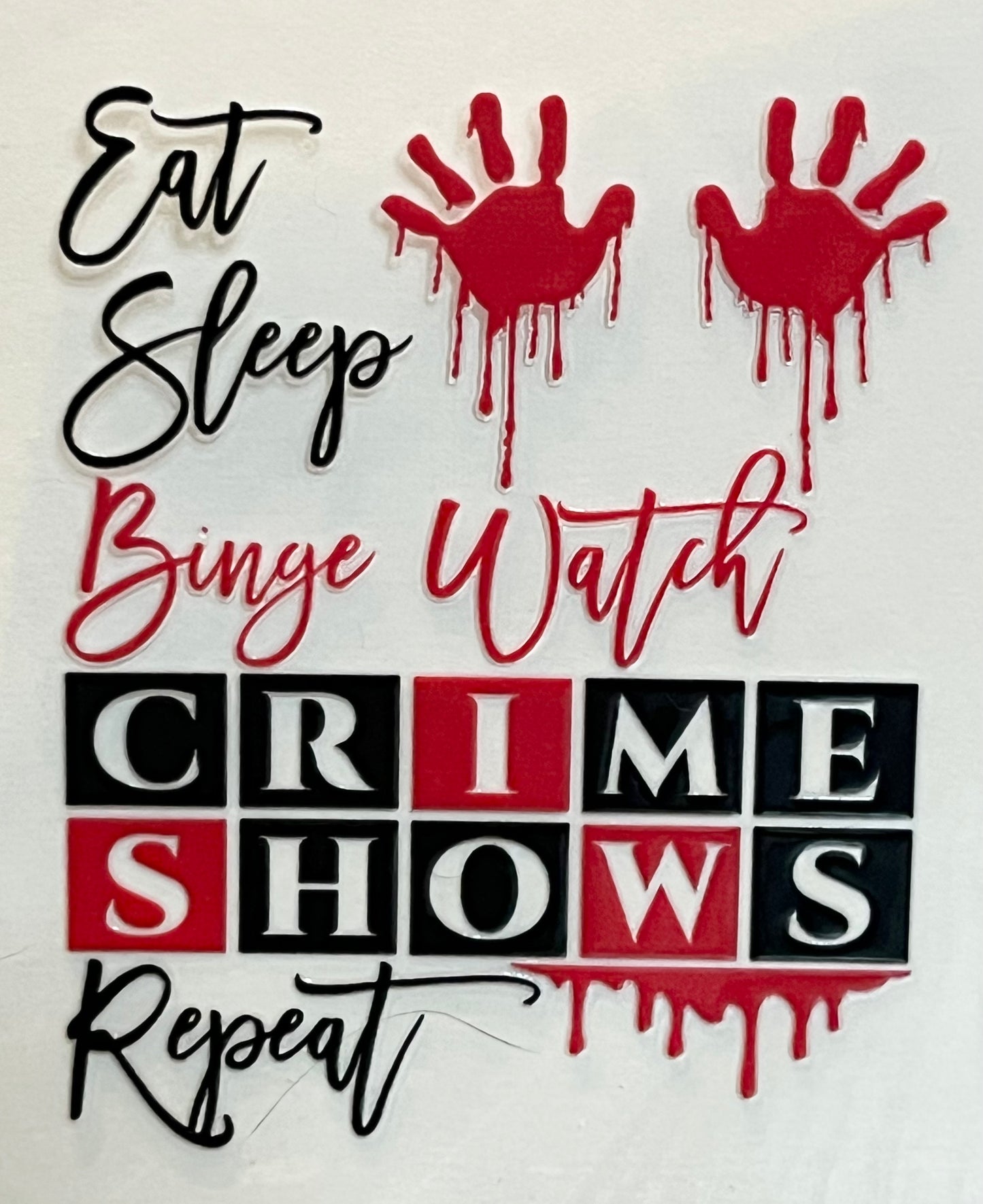 Eat Sleep Binge Watch Crime Shows Repeat Halloween 18oz Glass Can with Bamboo Lid & Glass Straw- Iced Coffee- Iced Tea