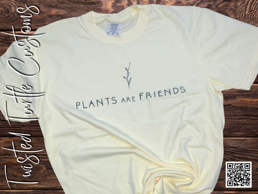 Plants are Friends Tee