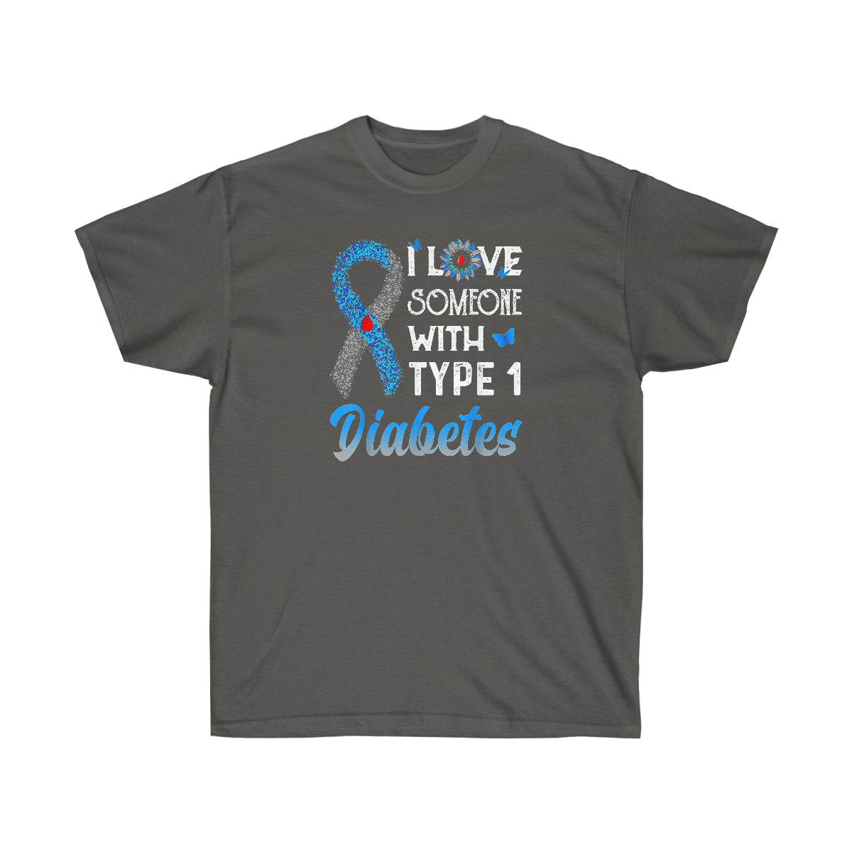 I Love Someone with Type 1 Diabetes Awareness Month Ultra Cotton Tee