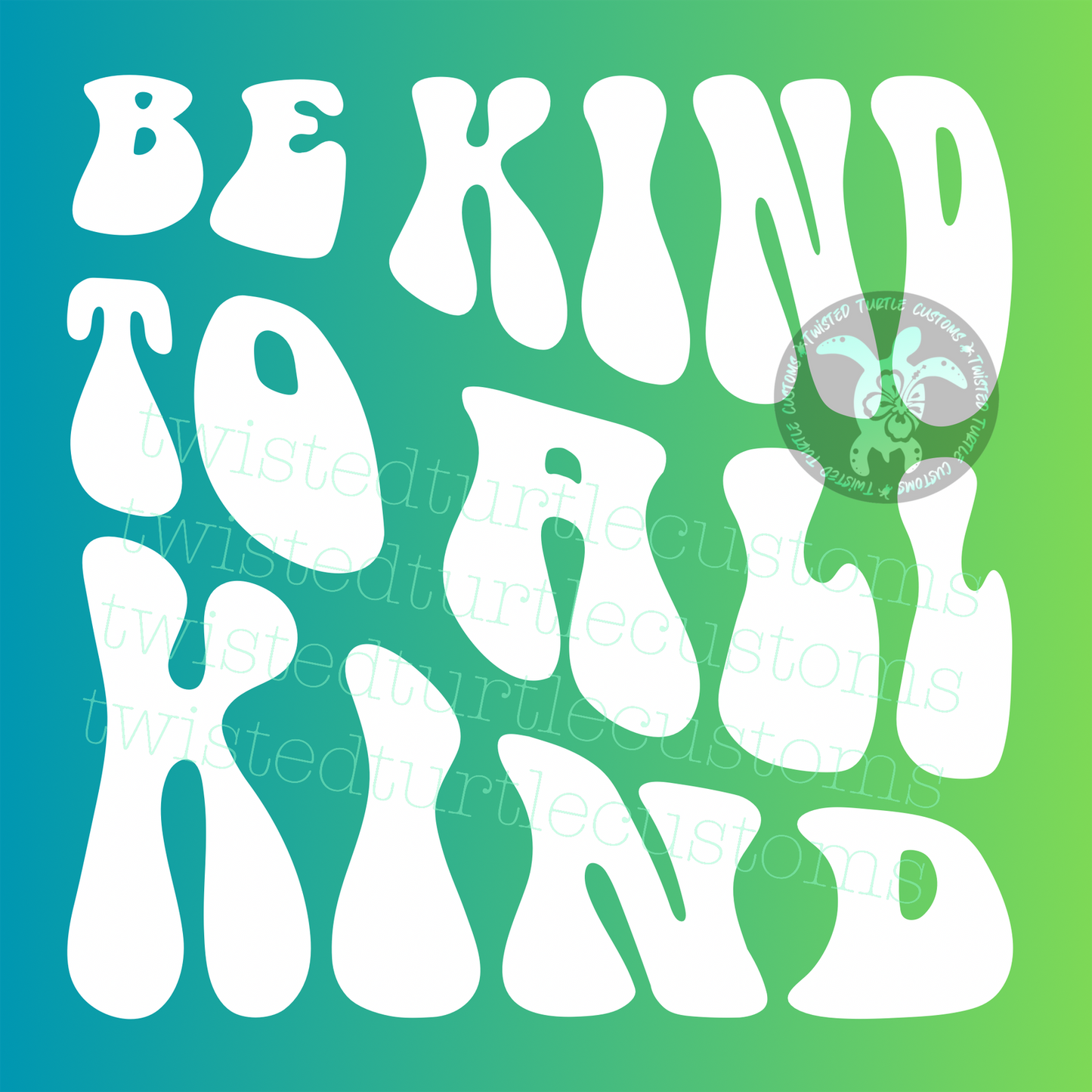 Be Kind to All Kind White Vinyl Decal